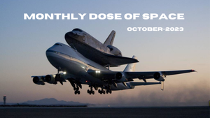 Monthly Dose of Space - October 2023