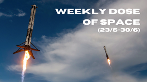 Weekly Dose of Space (23/6-30/6)