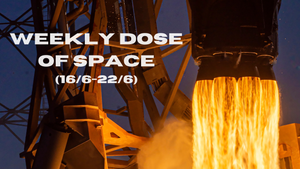 Weekly Dose of Space (16/6-22/6)