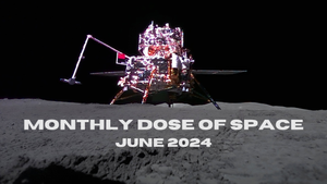Monthly Dose of Space - June 2024