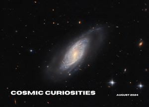 Cosmic Curiosities - August 2024