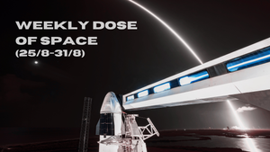 Weekly Dose of Space (25/8-31/8)