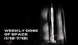 Weekly Dose of Space (1/12-7/12)