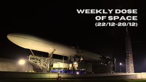 Weekly Dose of Space (22/12-28/12)