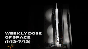 Weekly Dose of Space (1/12-7/12)